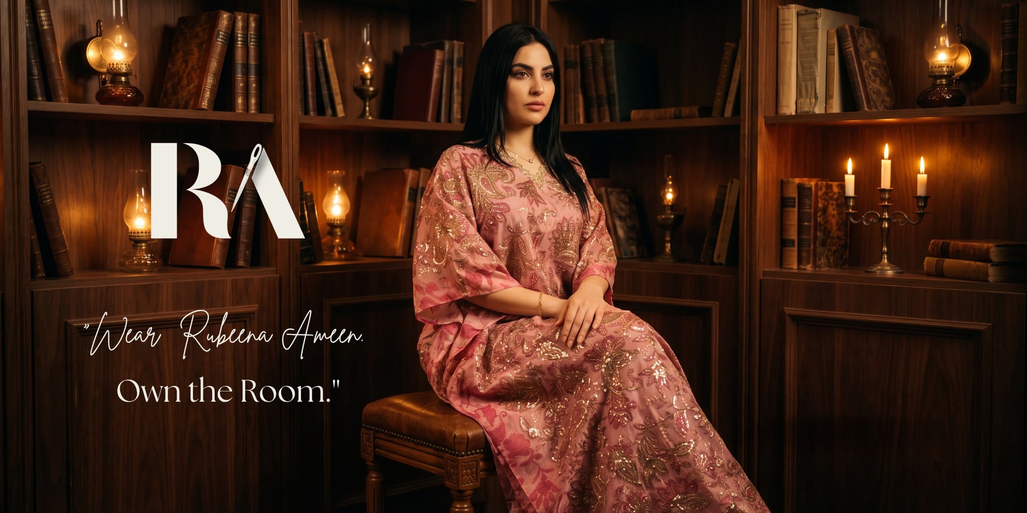 "Woman in an embellished pink and gold sequined kaftan seated in a candlelit library, with the RA logo and quote 'Wear Rubeena Ameen. Own the Room."